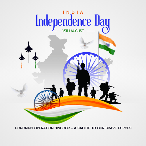 Independence Day flex backdrop with tri-color theme, Ashoka Chakra, Operation Sindoor tribute, soldiers, and Indian monuments.
